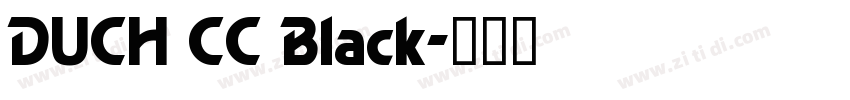 DUCH CC Black字体转换